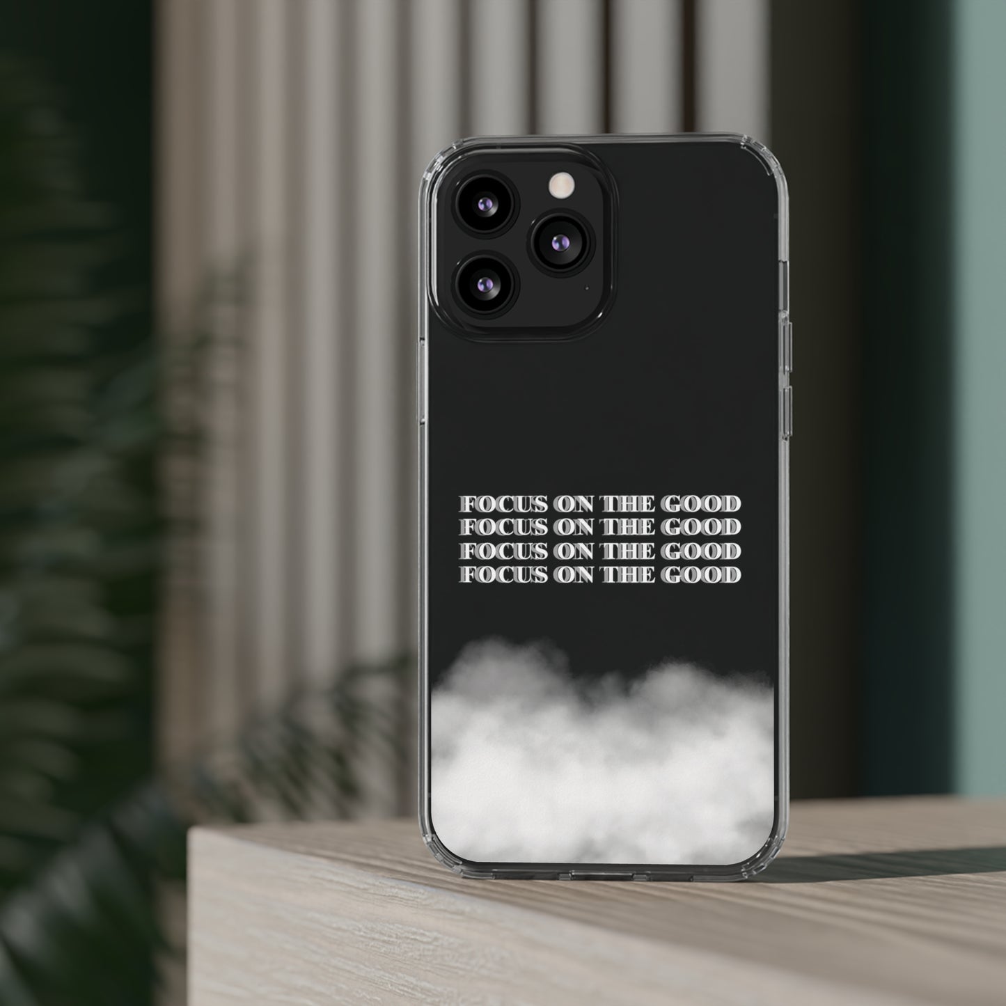 Focus On The Good iPhone Case
